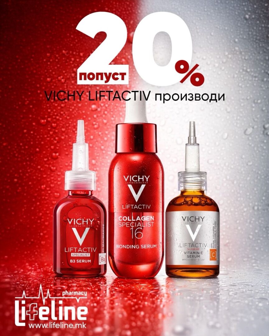 20% попуст на колекцијата VICHY LIFTACTIV